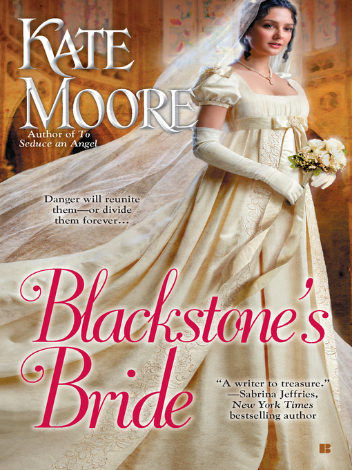Title details for Blackstone's Bride by Kate Moore - Available